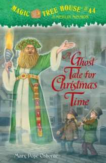 Magic Tree House #44: A Ghost Tale for Christmas Time (A Stepping 