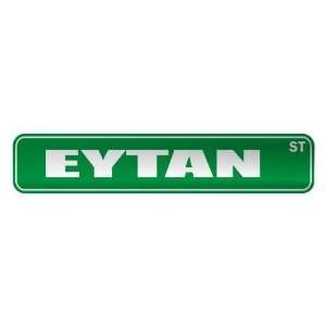   EYTAN ST  STREET SIGN: Home Improvement