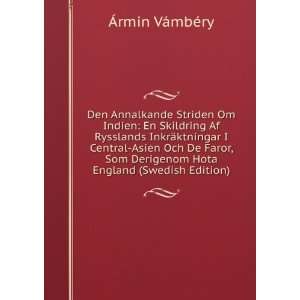   Derigenom Hota England (Swedish Edition) Ãrmin VÃ¡mbÃ©ry Books