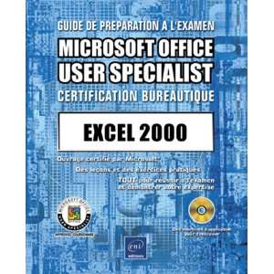  Excel 2000 Microsoft Office User Specialist, en français 