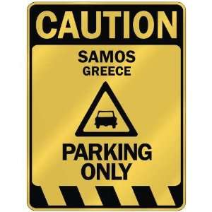   CAUTION SAMOS PARKING ONLY  PARKING SIGN GREECE: Home 