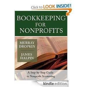 Bookkeeping for Nonprofits: A Step by Step Guide to Nonprofit 