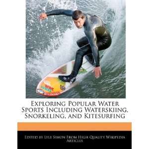   Water Sports Including Waterskiing, Snorkeling, and Kitesurfing