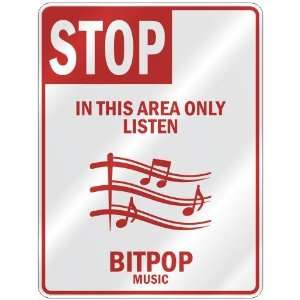   IN THIS AREA ONLY LISTEN BITPOP  PARKING SIGN MUSIC: Home Improvement