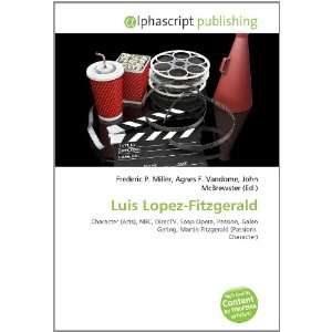  Luis Lopez Fitzgerald (9786134316736): Books