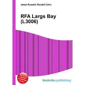  RFA Largs Bay (L3006) Ronald Cohn Jesse Russell Books