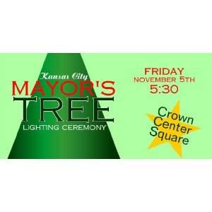   3x6 Vinyl Banner   Kansas City Mayors Tree Lighting: Everything Else
