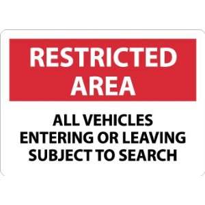  Vehicles Entering Or Leaving Subject To Search, 10X14, .040 Aluminum