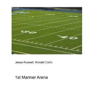  1st Mariner Arena Ronald Cohn Jesse Russell Books