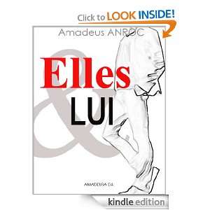 Elles & Lui, expériences intimes (French Edition) Amadeus ANROC 