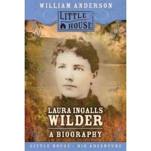  Laura Ingalls Wilder A Biography (Little House 