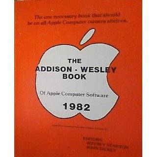The Addison Wesley Book of Apple Computer Software 1982 by Jeffrey 