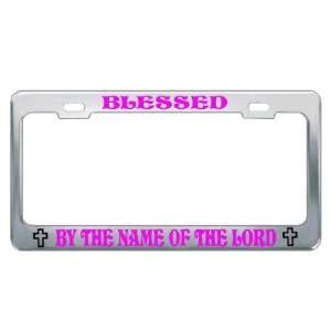 BLESSED BY THE NAME OF THE LORD #2 Religious Christian Auto License 