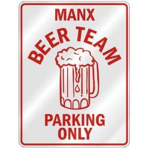   MANX BEER TEAM PARKING ONLY  PARKING SIGN COUNTRY ISLE 