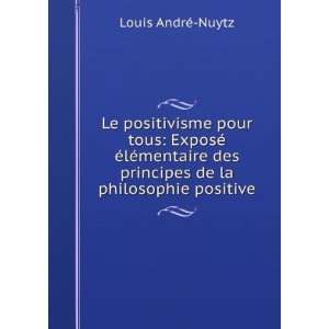   ExposÃ© Ã©lÃ©mentaire des principes de la philosophie positive