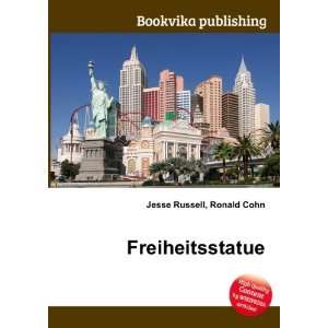  Freiheitsstatue: Ronald Cohn Jesse Russell: Books
