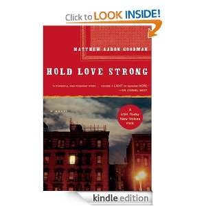 Hold Love Strong Matthew Aaron Goodman  Kindle Store