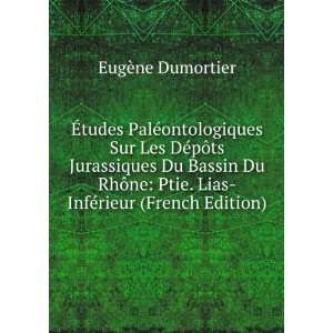   Jurassiques Du Bassin Du RhÃ´ne Ptie. Lias Moyen (French Edition