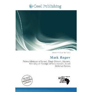  Mark Regev (9786200919373): Aaron Philippe Toll: Books