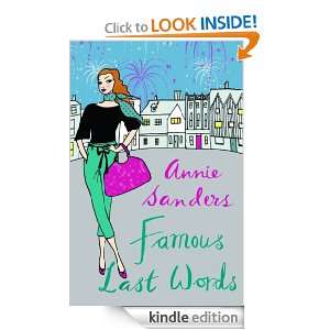 Famous Last Words: Annie Sanders:  Kindle Store