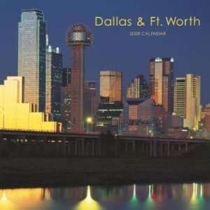  Dallas & Fort Worth 2008 Wall Calendar: Office Products
