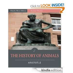 The History of Animals (Illustrated) Aristotle, Charles River Editors 