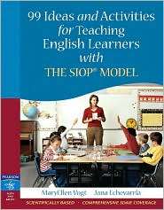 99 Ideas and Activities for Teaching English Learners with the SIOP 