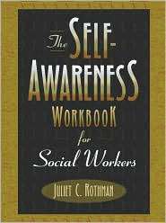 Self Awareness Workbook for Social Workers, (0205290299), Juliet C 