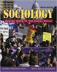 Sociology Making Sense of the Social World, (0205395910), BarBara 