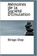 Memoires De La Societe Birago Diop