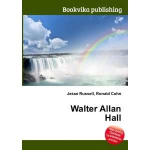  Walter Allan Hall Ronald Cohn Jesse Russell Books