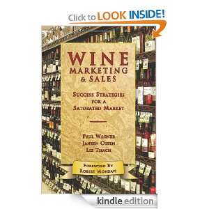 Wine Marketing & Sales: Success Strategies for a Saturated Market: Liz 