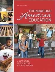 Foundations of American Education, Student Value Edition, (0132582538 