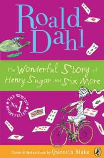   The Wonderful Story of Henry Sugar by Roald Dahl 
