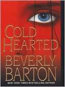 BARNES & NOBLE  Cold Hearted by Beverly Barton, Kensington Publishing 