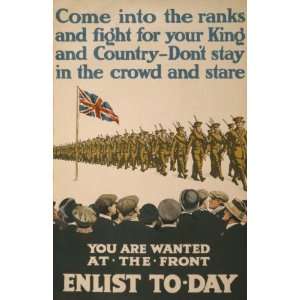 World War I Poster   Come into the ranks and fight for your king and 