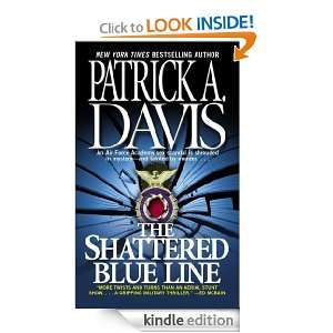The Shattered Blue Line Patrick A. Davis  Kindle Store