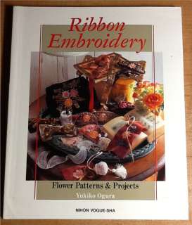 RIBBON EMBROIDERY Flower Patterns & Projects Yukiko Ogura book  