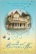 The House on Butterfly Way Elizabeth Bevarly