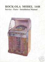 Rock ola 1448 Jukebox Service Parts Installation Manual  