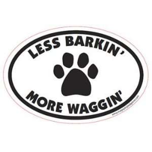  Less Barkin Euro Style Magnet