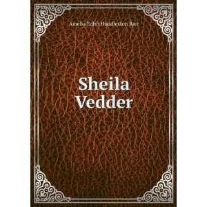  Sheila Vedder: Amelia Edith Huddleston Barr: Books
