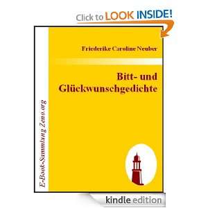 Bitt  und Glückwunschgedichte (German Edition): Friederike Caroline 