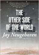 The Other Side of the World Jay Neugeboren Pre Order Now