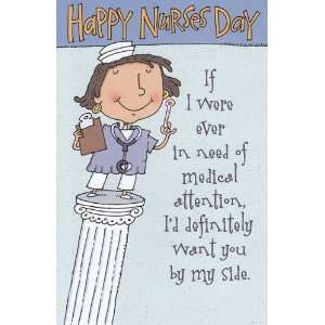 : Greeting Card Nurses Day Happy Nurses Day If I Were Ever in Need 