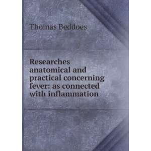   fever as connected with inflammation Thomas Beddoes Books