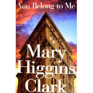  You Belong to Me Mary Higgins Clark Books