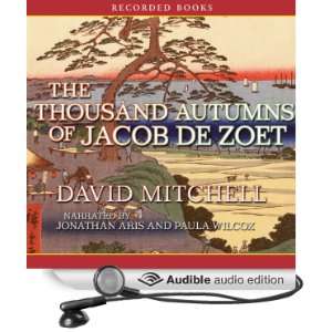 The Thousand Autumns of Jacob de Zoet [Unabridged] [Audible Audio 