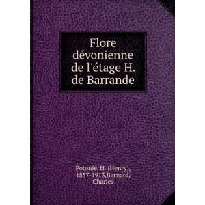   de Barrande H. (Henry), 1857 1913,Bernard, Charles PotoniÃ© Books