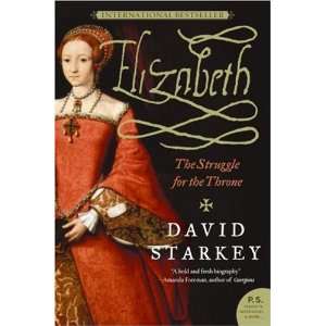    Elizabeth The Struggle for the Throne (P.S.)  N/A  Books